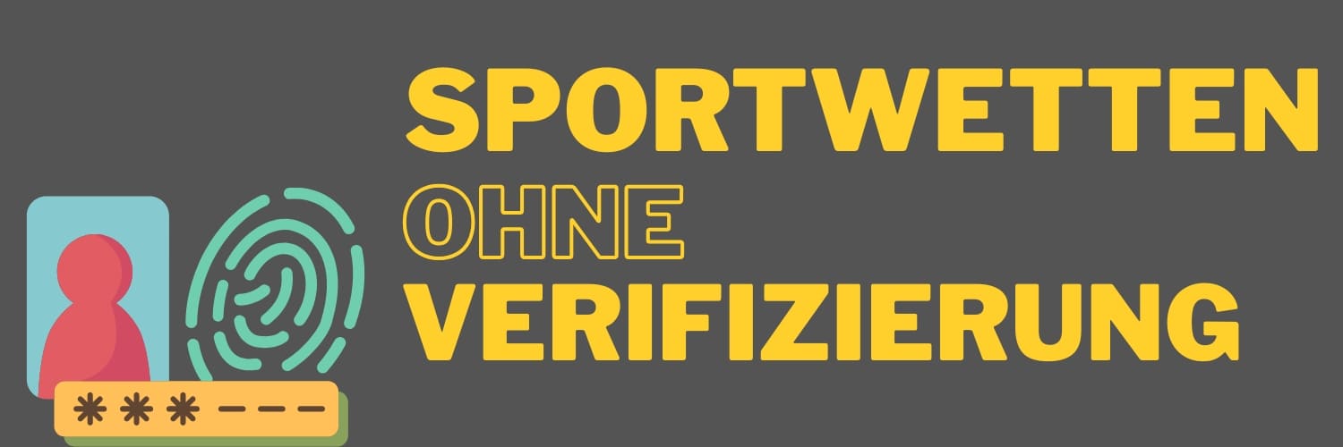 Wetten ohne Verifizierung Der einfache Weg zum Glücksspielvergnügen Wetten ohne Verifizierung Der einfache Weg zum Glücksspielvergnügen